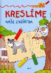 Kreslme nae zvtka - Zuzana Pospilov; Renta Frankov