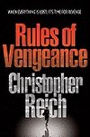 Rules of Vengeance - Reich Christopher