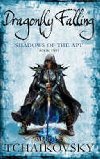 Dragonfly Falling: Shadows of the Apt: Book 2 - Tchaikovsky Adrian