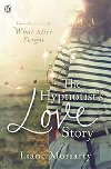 Hypnotists Love Story - Moriarty Liane