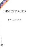 Nine Stories - Salinger J. D.