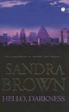 Hello, Darkness - Brown Sandra