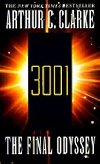 3001: The Final Odyssey - Clarke Arthur C.