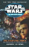 Star Wars: The Unifying Force - Luceno James