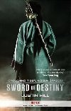 Crouching Tiger, Hidden Dragon : Sword of Destiny - Hill Justin