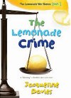 The Lemonade Crime - Davies Jacqueline