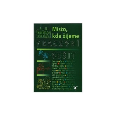 Msto, kde ijeme - Pracovn seit (vlastivda) - Matoukov, molkov