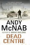 Dead Centre - McNab Andy