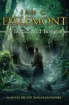 Blood and Bone - Esslemont Ian Cameron