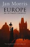 Europe : An Intimate Journey - Morris Ian
