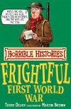 Frightful First World War - Deary Terry