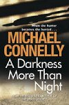 A Darkness More Than Night - Connelly Michael
