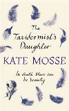 The Taxidermists Daughter - Mosse Kate
