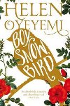 Boy, Snow, Bird - Oyeyemi Helen
