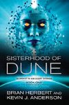 Sisterhood of Dune - Anderson Kevin J.