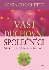 Vai duchovn spolenci - Sonia Choquette