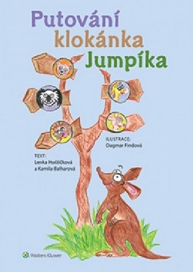 Putování klokánka Jumpíka - Lenka Hoštičková; Kamila Balharová