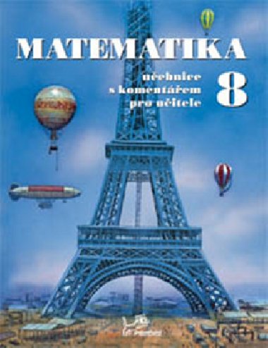 Matematika 8 s komentem pro uitele - Josef Molnr