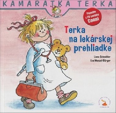 Terka na lekrskej prehliadke - Liane Schneider; Eva Wenzel-Brger