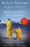 Family Wisdom from the Monk Who Sold His Ferrari - Sharma Robin S.