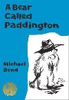 A Bear Called Paddington - Bond Michael