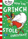 How the Grinch Stole Christmas - Seuss Dr.