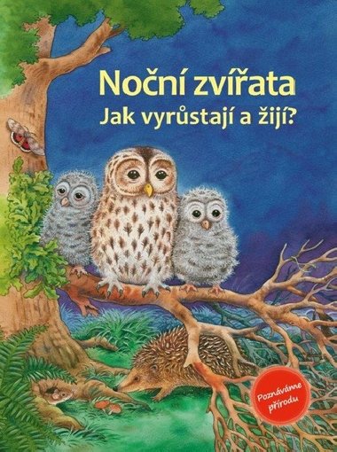 Non zvata - Jak vyrstaj a ij? - Friederun Reichenstetterov