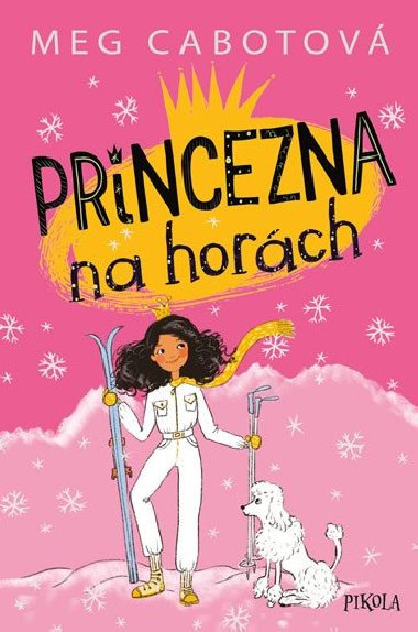 Princezna na horch - Meg Cabotov