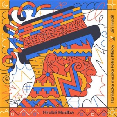Hrub Hudba - Ji Hradil,Petr Mika