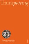 Trainspotting - Welsh Irvine