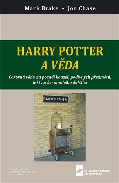 Harry Potter a vda - Mark Brake, John Case