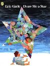 Draw Me a Star - Carle Eric