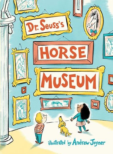 Dr. Seusss: Horse Museum - Seuss Dr.