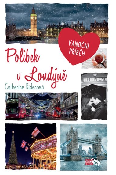 Polibek v Londýně - Riderová Catherine