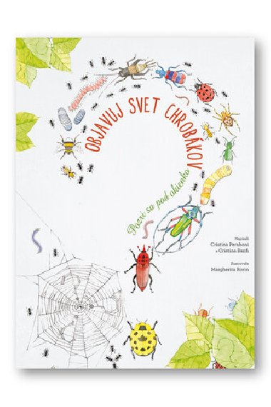 Objavuj svet chrobkov - Cristina Peraboni; Cristina M. Banfi; Margherita Borin