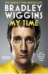 Bradley Wiggins - My Time - An Autobiography - Wiggins Bradley