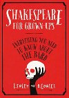 Shakespeare for Grown-Ups - Foley Elizabeth, Coates Beth