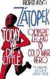 Today We Die a Little - Askwith Richard