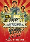 A Kim Jong-Il Production - Fischer Paul