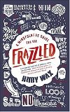 A Mindfulness Guide for the Frazzled - Wax Ruby
