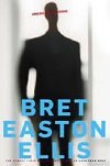 American Psycho - Ellis Bret Easton
