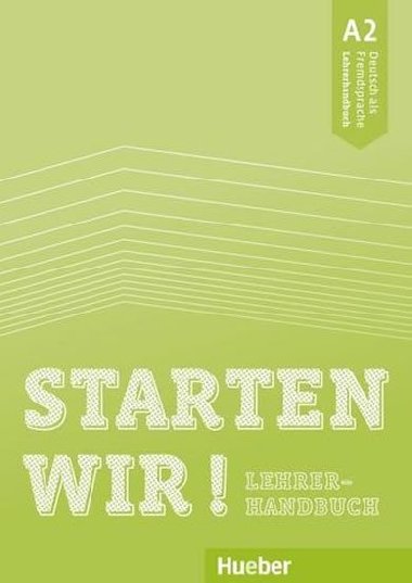 Starten wir! A2 - Lehrerhandbuch - neuveden
