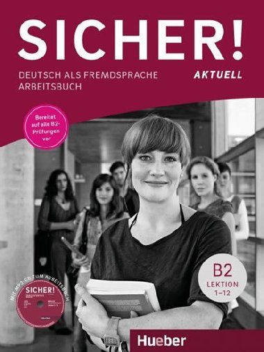 Sicher! aktuell B2 - Arbeitsbuch mit MP3-CD - neuveden