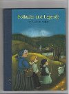 Folktales and legends - Adalbert Stifter; Lucie Mllerov