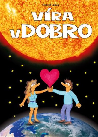 Víra v dobro - Marcel Vanek