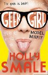 Model Misfit - GEEK GIRL - Smale Holly