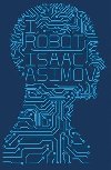 I, Robot #1 - Asimov Isaac