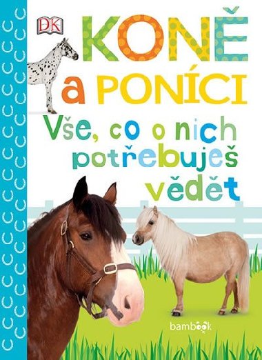 Kon a ponci Ve, co o nich potebuje vdt - Andrea Millsov