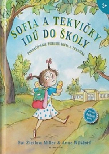 Sofia a tekviky id do koly - Pat Miller Zietlow; Anne Wilsdorfov