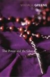 The Power and the Glory - Greene Graham